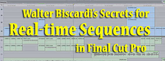 Secrets for Real-time Sequences in Final Cut Pro